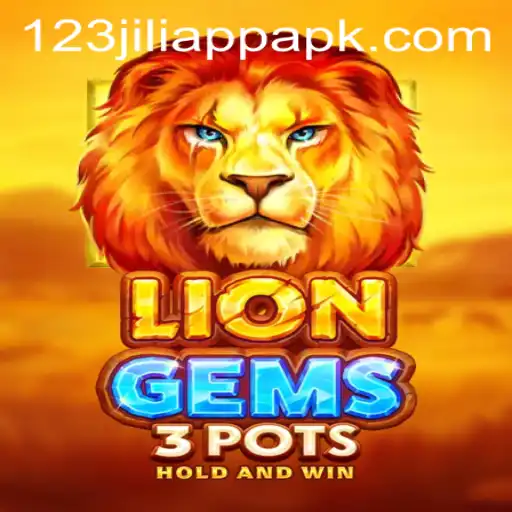 Discover the Thrilling World of LionGems3pots with 123jili App Apk